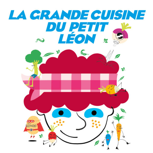 LA GRANDE CUISINE DU PETIT LEON