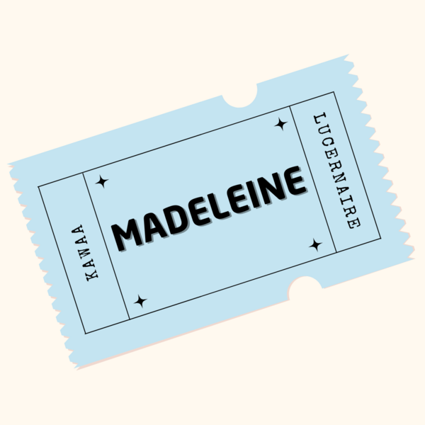 MADELEINE