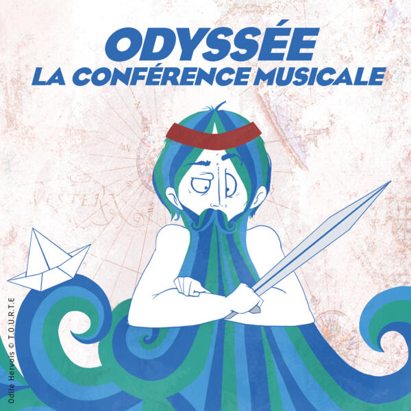 ODYSSEE, LA CONFERENCE MUSICALE